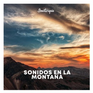 Sonidos en la montaña - Sonoterapia Musicoterapia