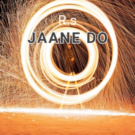 Jaane do | Boomplay Music