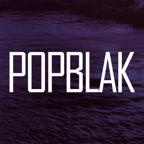 POPBLAK | Boomplay Music