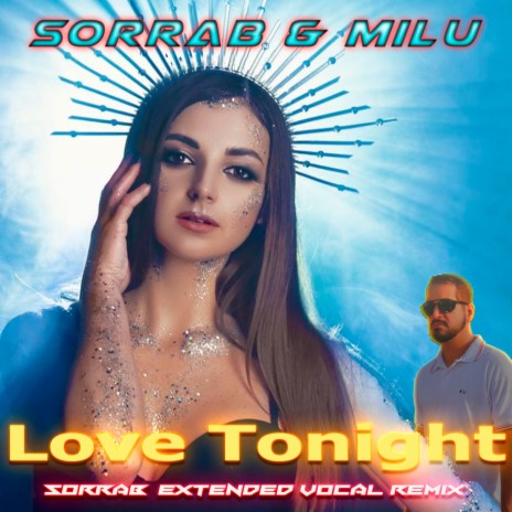 Love Tonight (SorraB Remix) ft. MILU | Boomplay Music