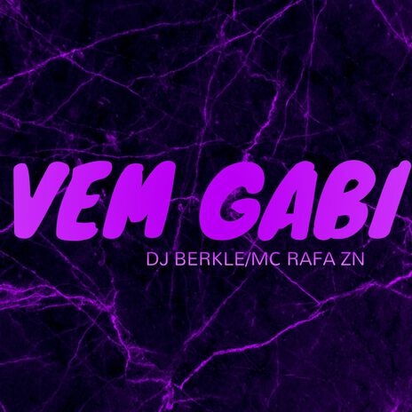 VEM GABI | Boomplay Music