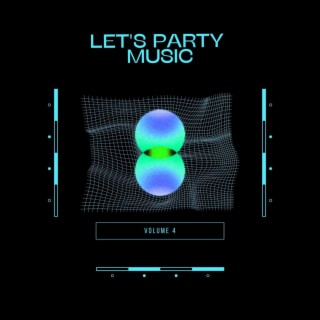 Let's Party Music Vol.4