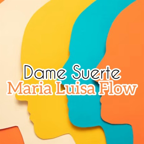 Dame Suerte | Boomplay Music