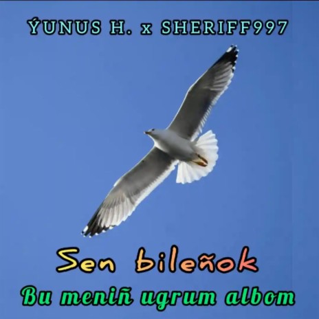 Bilenok ft. Yunus.H & Sheriff997 | Boomplay Music
