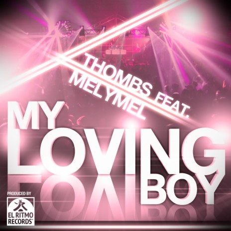 My loving boy (Acapella) ft. MelyMel