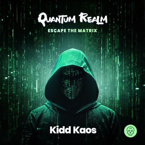 Quantum Realm (Escape The Matrix) | Boomplay Music