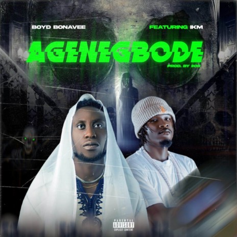AGENEGBODE ft. Ikm | Boomplay Music