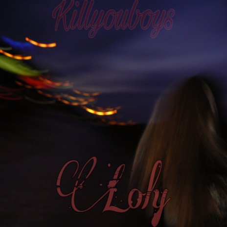 Loly | Boomplay Music