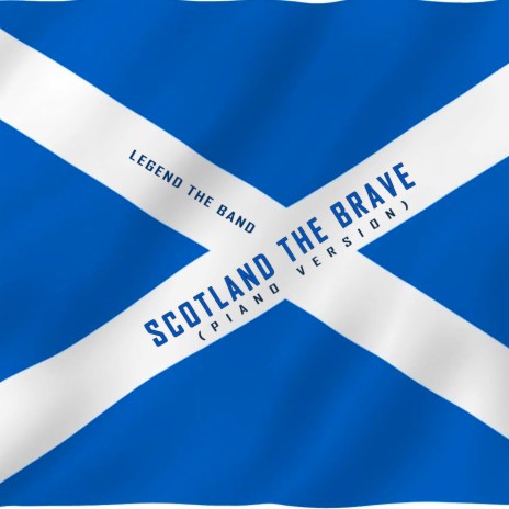 Scotland the Brave (Concert Grand Piano) | Boomplay Music