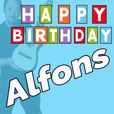 Happy Birthday to You Alfons