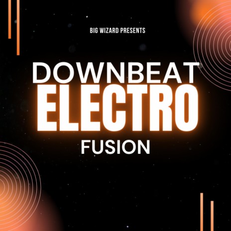 DOWNBEAT ELECTRO FUSION