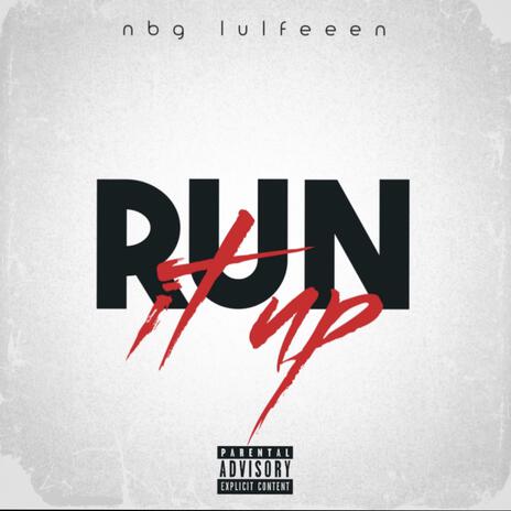 run it up | Boomplay Music