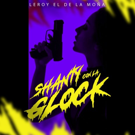 SHANTY CON LA GLOCK | Boomplay Music