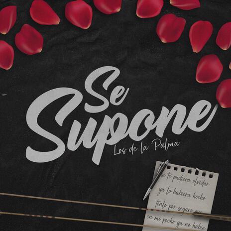 Se Supone (En vivo) | Boomplay Music