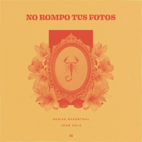 No Rompo Tus Fotos ft. Denise Rosenthal | Boomplay Music