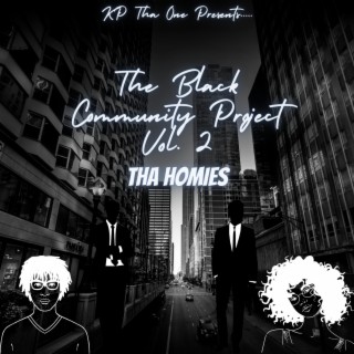The Black Community Project Vol. 2 Tha Homies