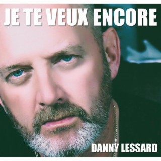 Je te veux encore