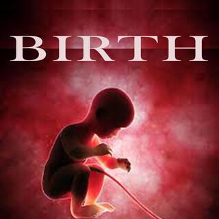 Birth