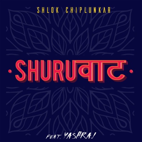 Shuruvaat (feat. Yashraj Mehra) | Boomplay Music