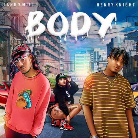 Body (feat. Henry Knight) | Boomplay Music