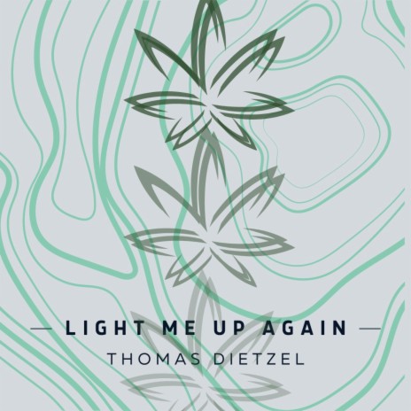 Light Me Up Again | Boomplay Music