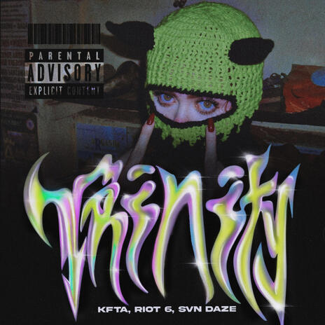 TRINITY ft. SVN DAZE & Riot 6 | Boomplay Music