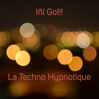 La Techno Hypnotique