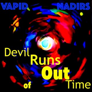 Devil Runs Out of Time