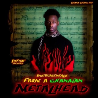 Instrumentals From A Ghanaian Metalhead