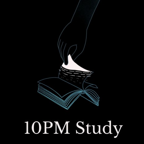 10PM Study | Boomplay Music