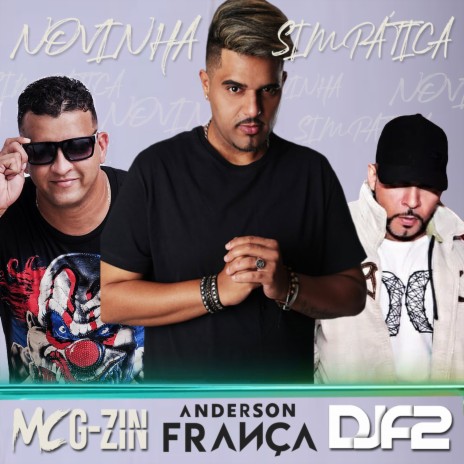 Novinha Simpática ft. Mc G-Zin & DJ F2 | Boomplay Music