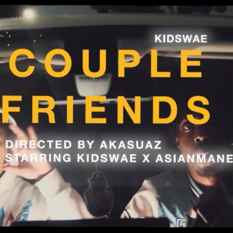 Couple freinds ft. Asainmane | Boomplay Music
