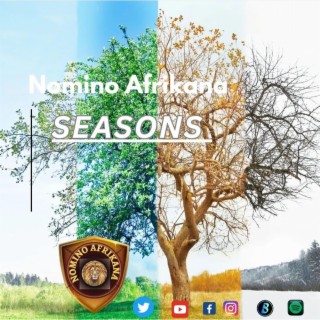 Seasons_-Nomino Afrikana