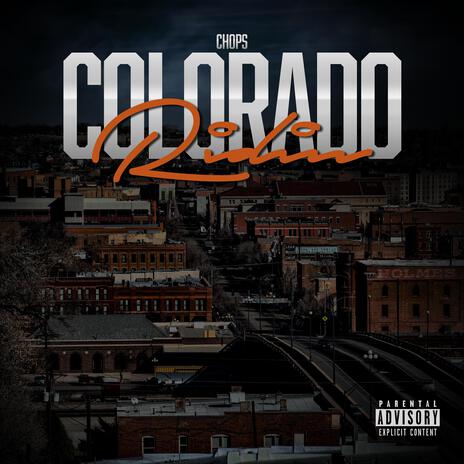 Colorado ridin | Boomplay Music