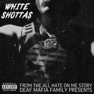 White Shottas lyrics | Boomplay Music