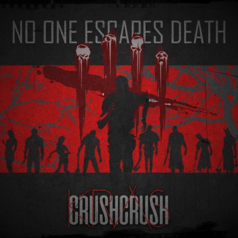 No One Escapes Death ft. KR/\S | Boomplay Music