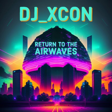 Return To The Airwaves | Boomplay Music