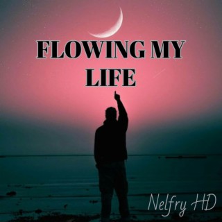 Flowing My Life