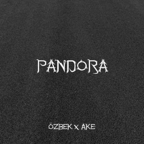 PANDORA ft. Ake | Boomplay Music