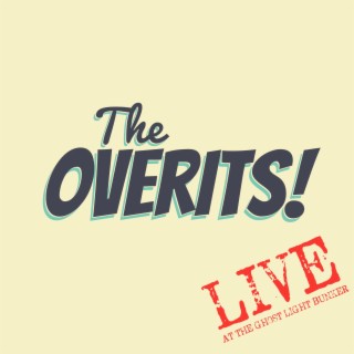 The Overits!