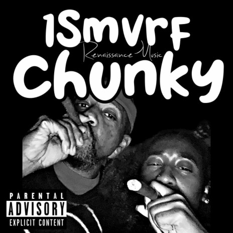 Chunky | Boomplay Music