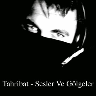 Sesler Ve Gölgeler