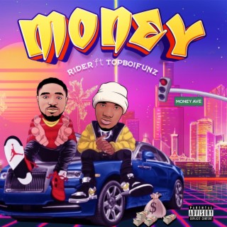 Money ft. Topboifunz lyrics | Boomplay Music
