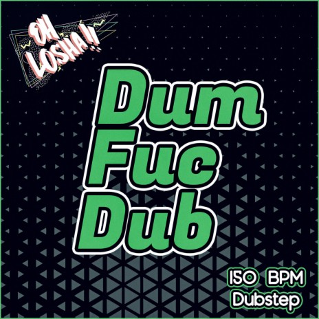 DumFucDub | Boomplay Music