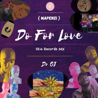 Do for love (Skia Mix)