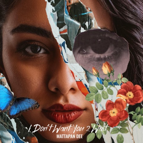 I Don't Want You 2 Wait | Boomplay Music