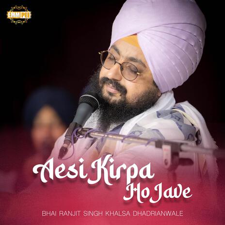 Aesi Kirpa Ho Jave | Boomplay Music