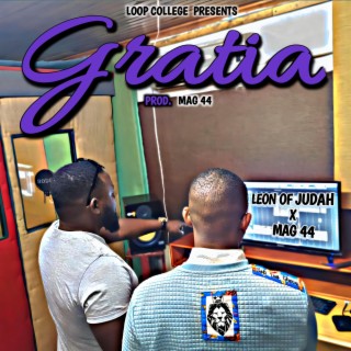 Gratia ft. Mag 44 lyrics | Boomplay Music