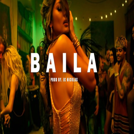 Baila | Boomplay Music