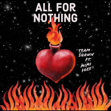 All For Nothing ft. MIMI FOXX | Boomplay Music